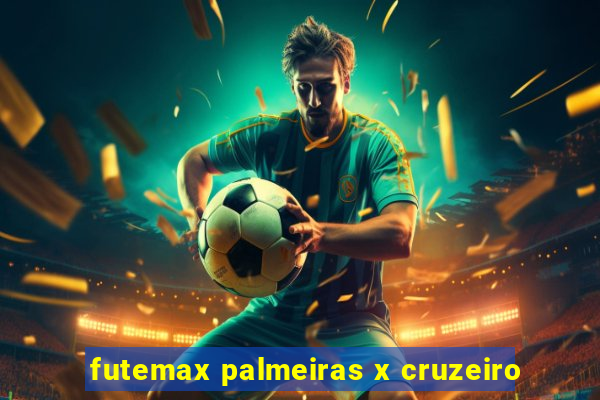 futemax palmeiras x cruzeiro